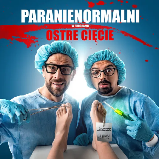 Kabaret Paranienormalni - Ostre Cięcie